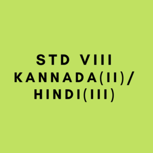 STD VIII-KANNADA(II)/HINDI(III)